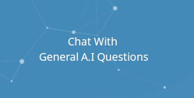 Chat with general ai questions